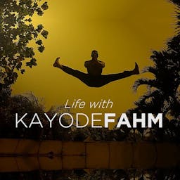 life with kayode fahm