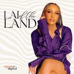 Lai of the Land Podcast