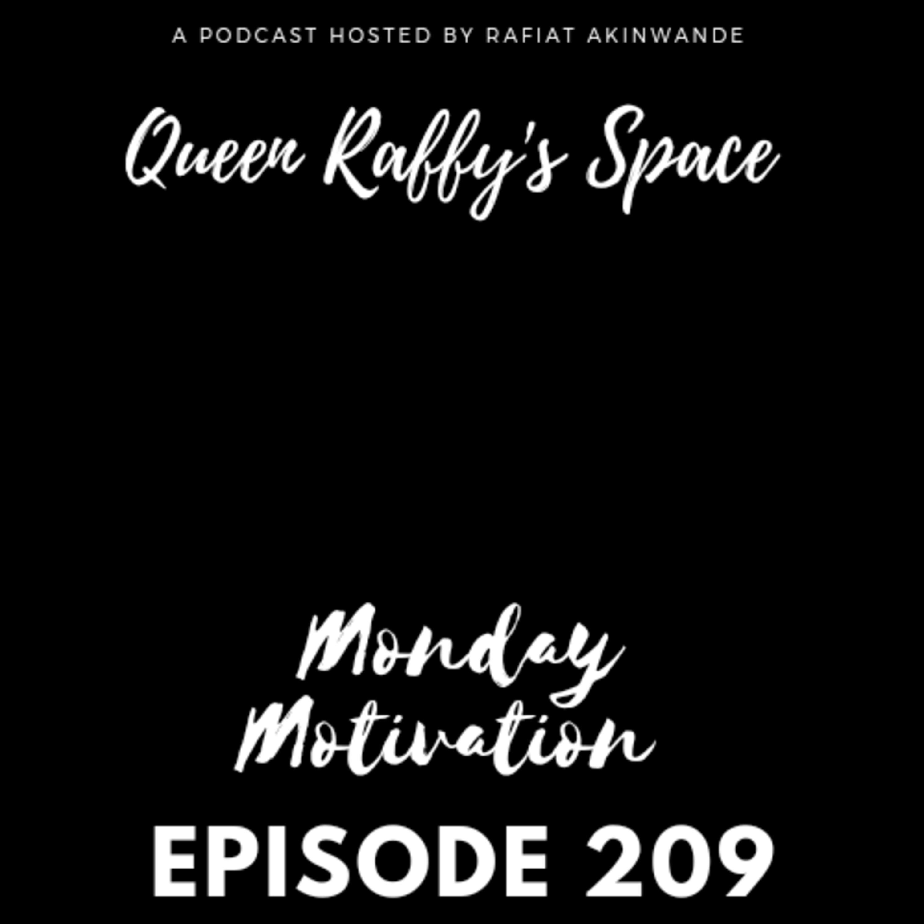 Monday Motivation episode 209