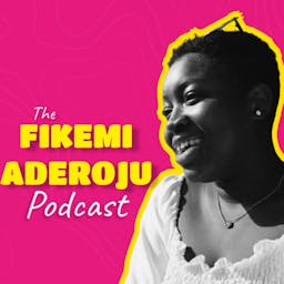 The Fikemi Aderoju Podcast